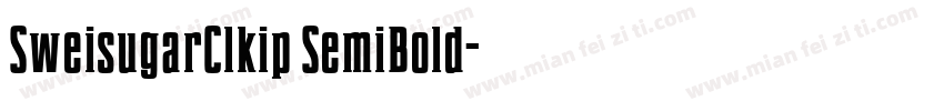 SweisugarClkip SemiBold字体转换